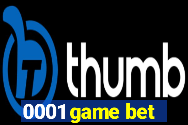 0001 game bet